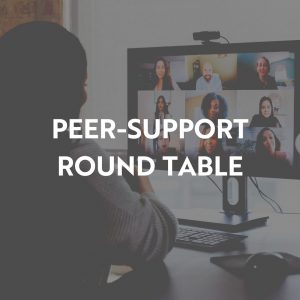Peer Support Round Table