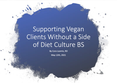 Webinar: Supporting Vegan Clients Without a Side of Diet Culture BS