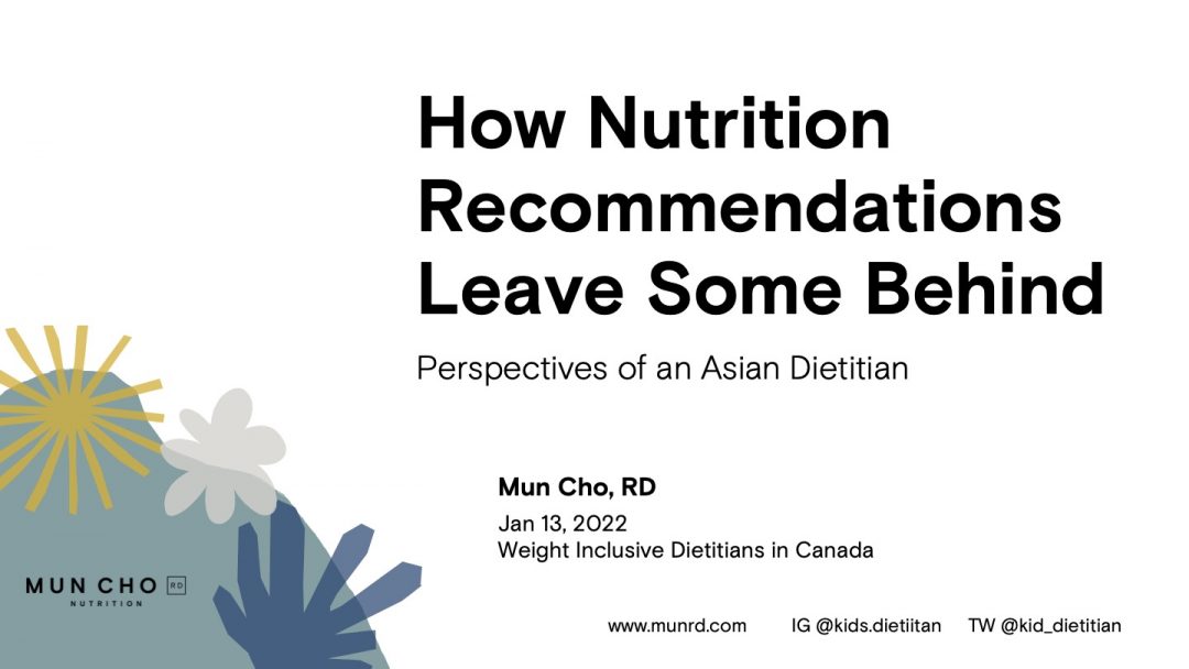 How Nutrition Recommendations Leave Some Behind: Perspectives of an Asian Dietitian