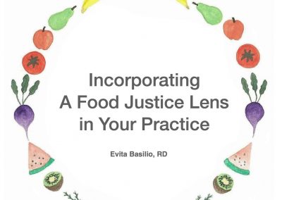 Webinar: Incorporating a Food Justice Lens in Your Practice